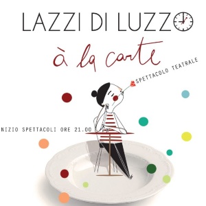 Spettacolo teatrale con i Lazzi di Luzzo